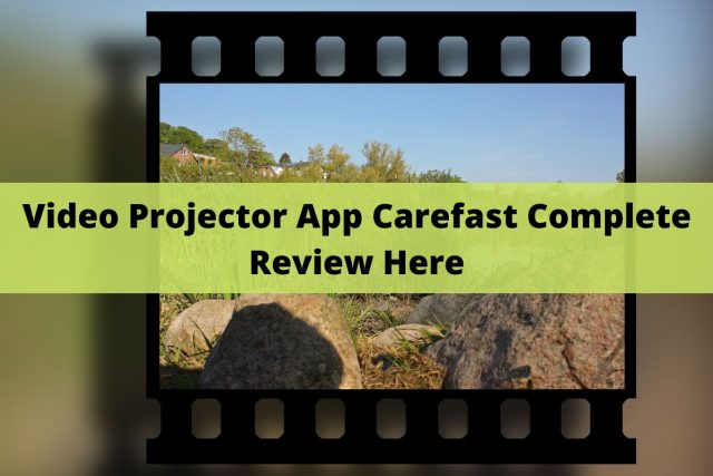 Video projector app Carefast